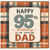 95th Birthday Card for Dad, Happy 95th Birthday to an Amazing Dad Card
