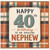 40th Birthday Card for Nephew, Happy 40th Birthday to an Amazing Nephew Card