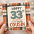 33rd Birthday Card for Cousin, Happy 33rd Birthday to an Amazing Cousin Card