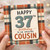 37th Birthday Card for Cousin
