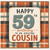 59th Birthday Card for Cousin