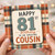 81st Birthday Card for Cousin