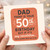 Dad 50th Birthday Card - Funny Milestone Design: 'Today Is Your 50th Birthday... You’ve Always Been Old To Me' - Humorous Card for Dad