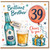 39th Birthday Brother Card, Brilliant Brother Happy Birthday Cheers to You