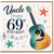 Uncle 69th Birthday Card, Musical Guitar Design