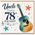 78th Birthday Uncle Card, Happy 78th Birthday Guitar Music Card