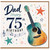 Dad 75th Birthday Card, Musical Guitar Happy 75th Birthday Card