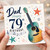 Dad 79th Birthday Card