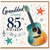 Granddad 85th Birthday Card, Guitar and Music Notes Design