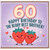 60th Birthday Card for Brother, Happy Birthday to the Berry Best Brother