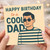 Dad Birthday Card - Happy Birthday to a Cool Dad - Sunglasses Illustration - Fun Card for Father from Son or Daughter