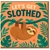 Funny Sloth Birthday Card - 'LET'S GET SLOTHED' Pun, Cute Jungle Leaves Design, Humorous Party Card for Him or Her