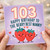 Nanny 103rd Birthday Card, Happy Birthday to the Berry Best Nanny Strawberry Design