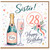 Sister 28th Birthday Card, Happy Birthday Card with Champagne and Floral Celebration Design