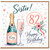 82nd Birthday Sister Card