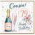 79th Birthday Card for Cousin, Happy Birthday Cousin Card with Champagne and Floral Design