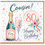 80th Birthday Cousin Card - Happy Birthday Fizz Champagne Design