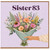 Sister 83rd Birthday Card, Floral Bouquet Card for Sister
