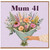 Mum 41st Birthday Card, Floral Bouquet Birthday Card