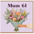 Mum 61st Birthday Card with Floral Bouquet Design