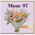 Mum 97th Birthday Card, Floral Bouquet Design