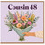 Cousin 48th Birthday Card