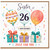 Sister 26th Birthday Card, Happy Birthday Just For You Card