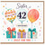 Sister 42nd Birthday Card, Happy Birthday Just For You Design