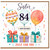 84th Birthday Card for Sister, Happy Birthday Just For You Balloon Design