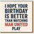 Funny Football Birthday Card - I Hope Your Birthday Is Better Than Watching Man United Play - Bold Typographic Banter for Fans and Mates