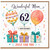 Mum 62nd Birthday Card, Wonderful Mum Happy Birthday Just For You
