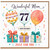 Mum 77th Birthday Card, Wonderful Mum Birthday Card with Balloons and Gifts