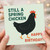 Still a Spring Chicken Funny Birthday Card - Chicken Pun with Black Hen Illustration - Humorous Happy Birthday for Him, Her, Friend or Family