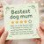 Bestest Dog Mum Funny Mother’s Day Card from the Dog - Rating and Paw Print Design