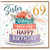 Sister 69th Birthday Card, Lovely Happy Birthday Card for Sister
