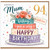 Lovely Mum 94th Birthday Card