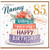 Nanny 85th Birthday Card