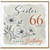 Sister 66th Birthday Card, Floral Happy Birthday Card for Sister