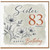 Sister 83rd Birthday Card, Happy Birthday Today Floral Greeting Card