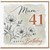 41st Birthday Card for Mum, Happy Birthday Today Floral Card