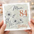 Mum 84th Birthday Card, Happy Birthday Mum Age 84 Floral Card