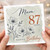 Mum 87th Birthday Card, Happy Birthday for Mum, 87 Today Floral Card