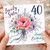 40th Birthday Card for Sister, Lovely Sister Floral Birthday Card