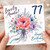 Auntie 77th Birthday Card, Lovely Auntie Happy Birthday Floral Card