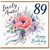 89th Birthday Card for Auntie, Lovely Auntie Happy Birthday Floral Card