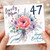 47th Birthday Card for Mum, Floral Happy Birthday Card