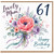 Mum 61st Birthday Card, Lovely Mum Floral Birthday Card