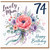74th Birthday Card for Mum, Lovely Mum Happy Birthday Floral Card