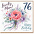 76th Birthday Card for Mum, Lovely Mum Happy Birthday Floral Card