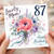 87th Birthday Card for Mum, Lovely Mum Floral Happy Birthday Card